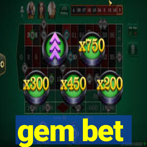 gem bet